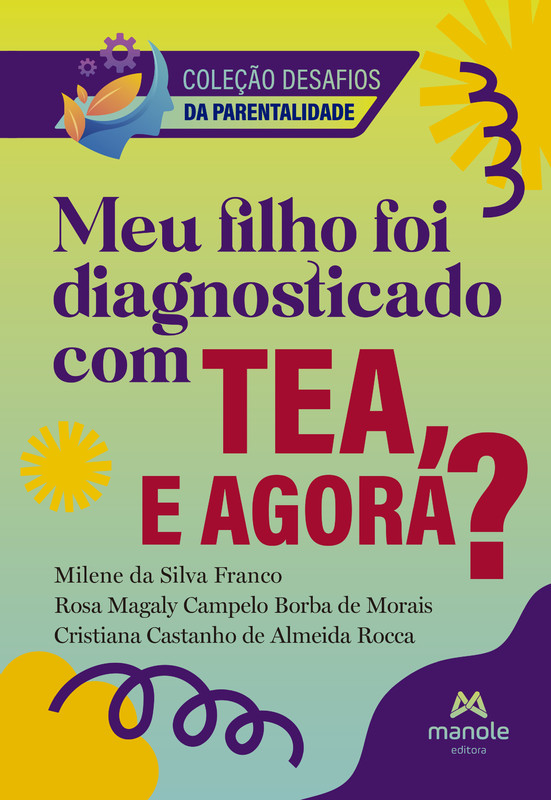 Meu filho foi diagnosticado com tea, e agora?