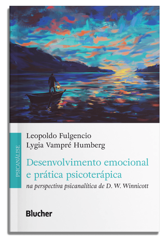 Desenvolvimento emocional e prática psicoterápica