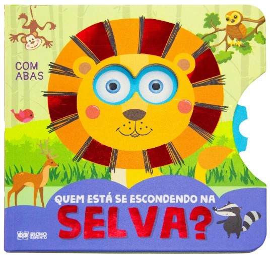 QUEM ESTÁ SE ESCONDENDO? NA SELVA