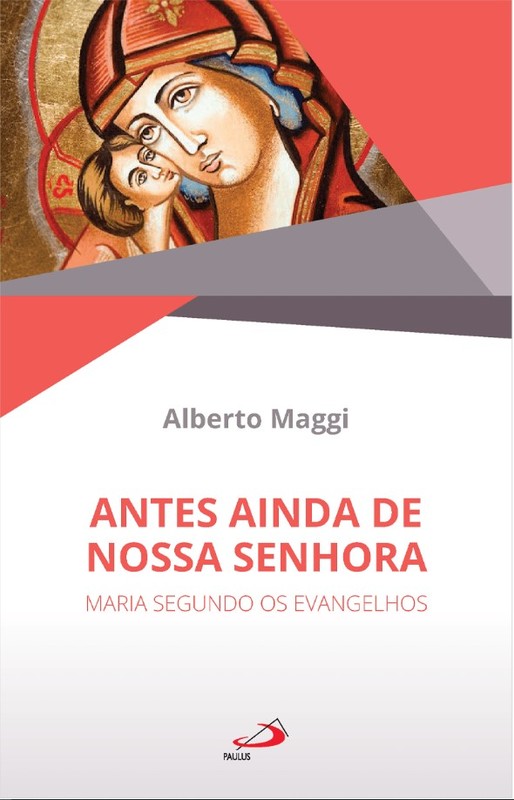 Antes Ainda de Nossa Senhora