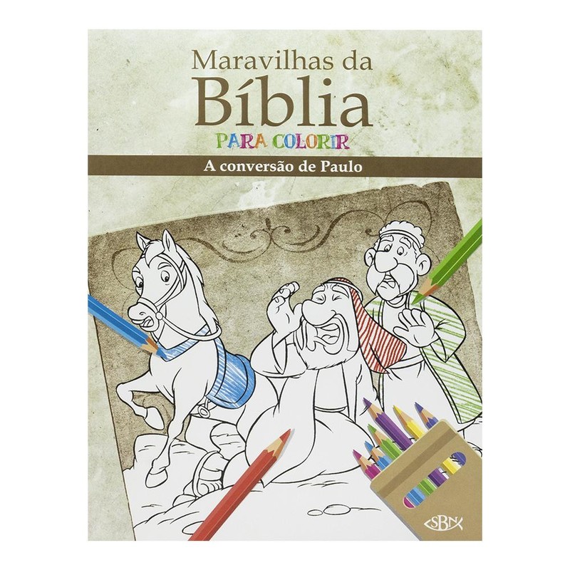 Maravilhas da bíblia para colorir: A conversão de Paulo
