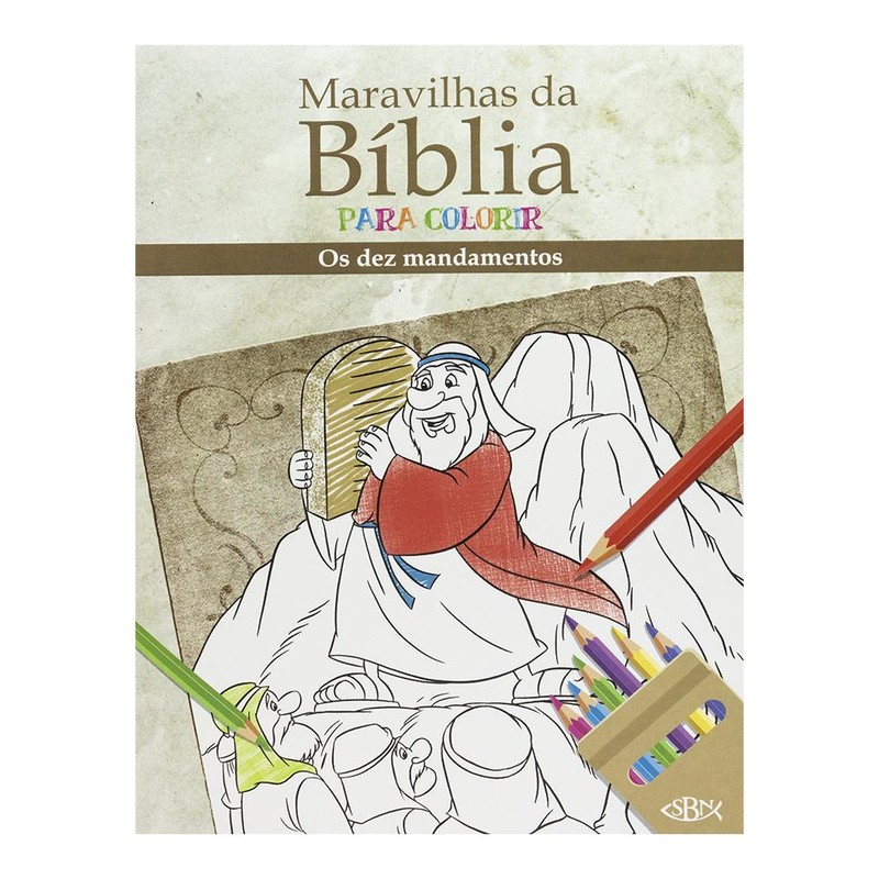 Maravilhas da bíblia para colorir: Os dez mandamentos