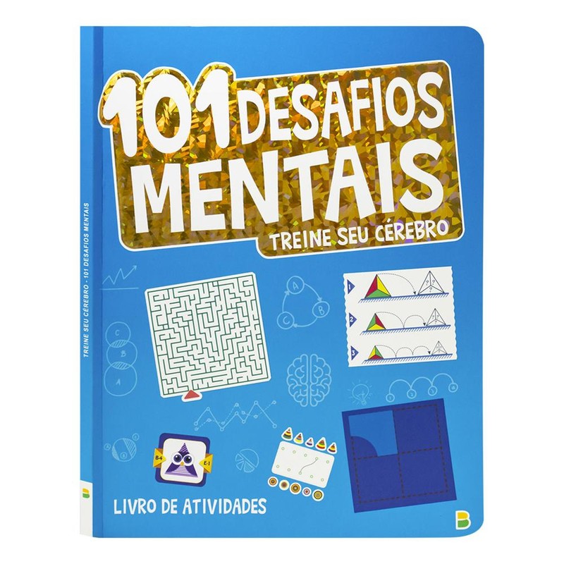 Treine seu Cérebro: 101 Desafios Mentais