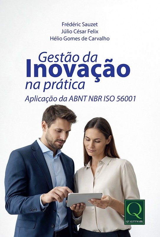 Gestão da Inovação na Prática