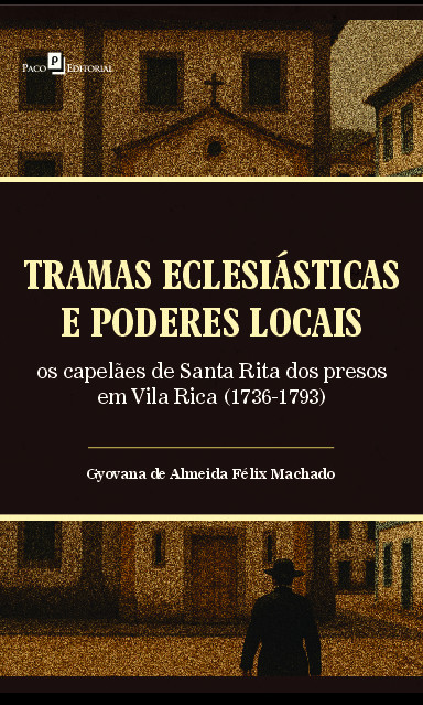 Tramas eclesiásticas e poderes locais