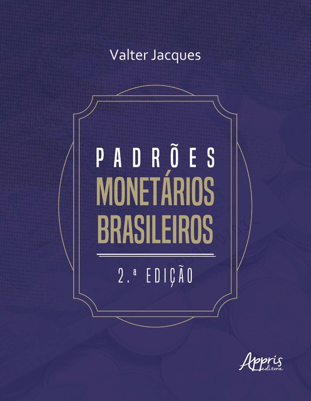 Padrões Monetários Brasileiros