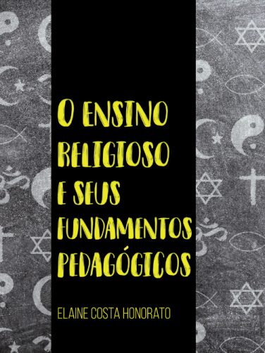 O ensino religioso e seus fundamentos pedagógicos