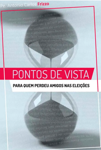 Pontos de vistas: para quem perdeu amigos nas eleições