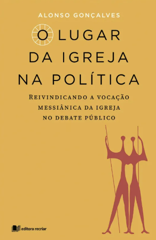 O lugar da igreja na política