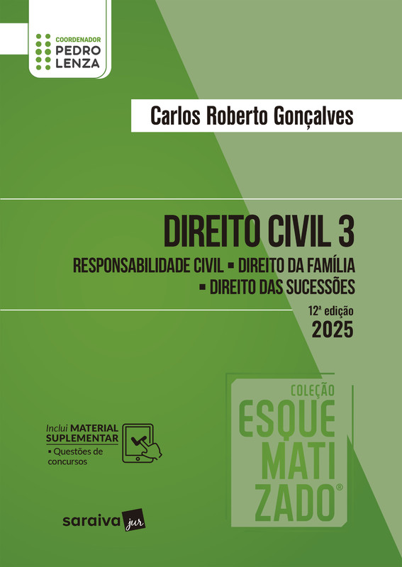 Direito Civil - Vol.3 - Coleção Esquematizado - 12ª Edição 2025