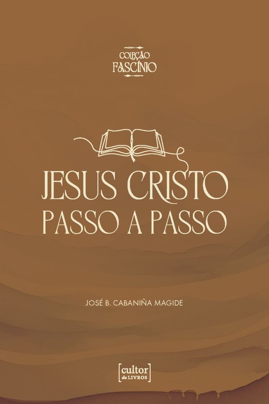Jesus Cristo passo a passo