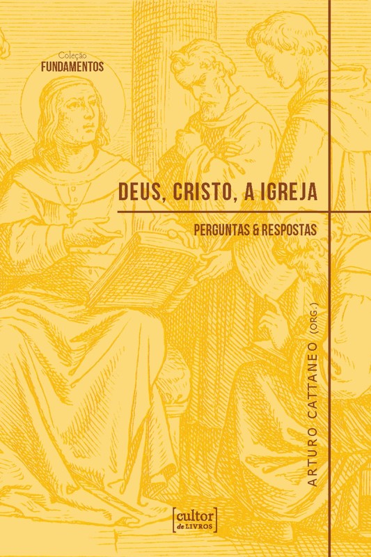 Deus, Cristo, a igreja
