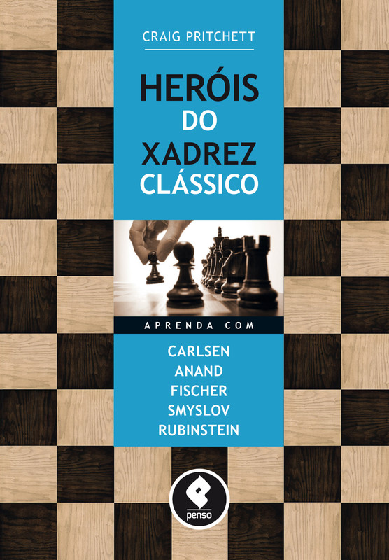 O Melhor dos Tempos 1961-2000: Uma história do xadrez no século