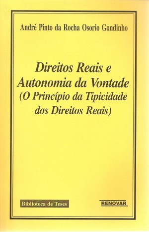 Direitos Reais e Autonomia da Vontade