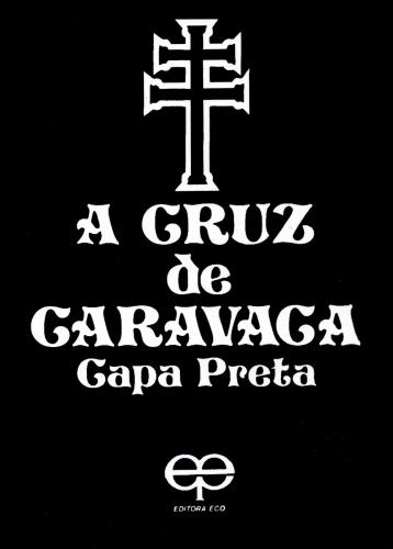 A cruz de caravaca. capa preta