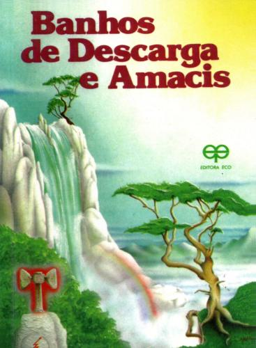 Banhos de descarga e amacis