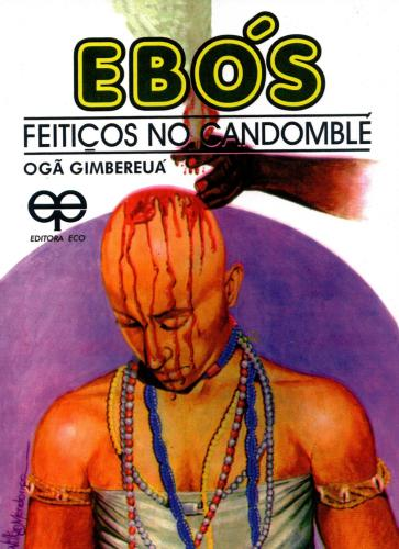 Ebós-feitiços no candomblé