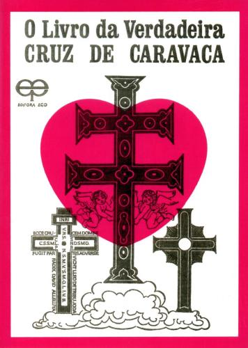 O livro da verdadeira cruz de caravaca