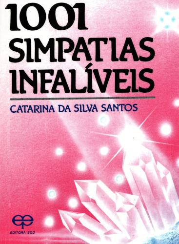 1001 simpatias infalíveis