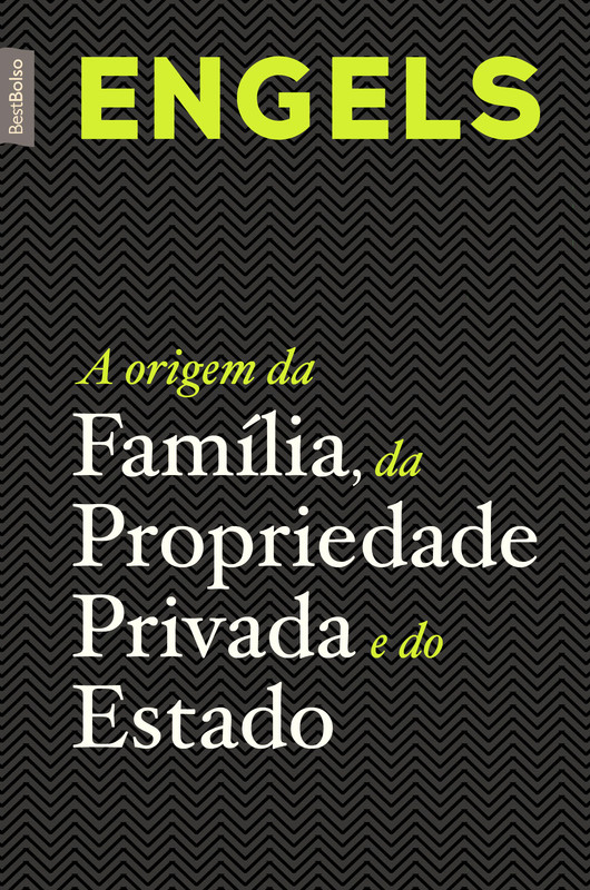 A origem da família, da propriedade privada e do estado (edição de bolso)