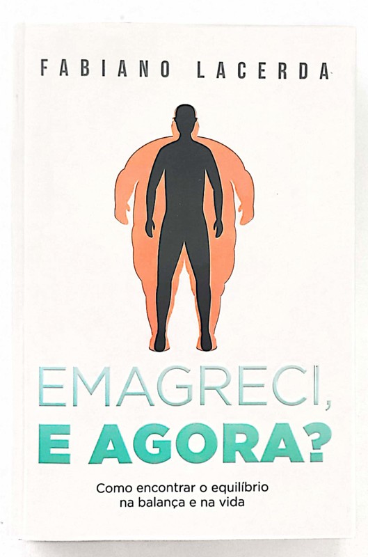 Emagreci, e agora?