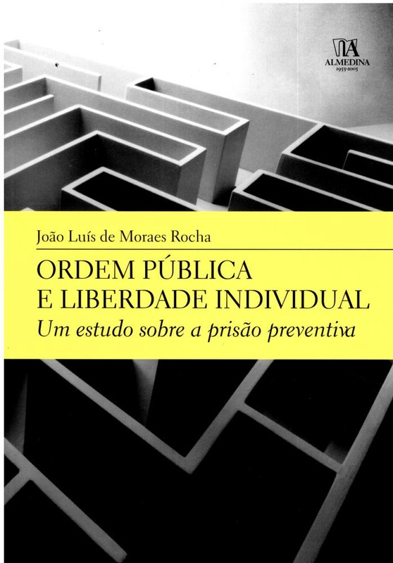 Ordem pública e liberdade individual