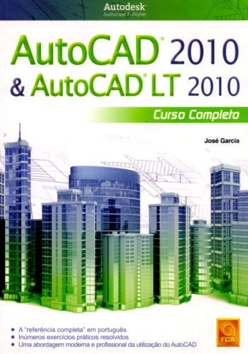 Autocad 2010 & autocad lt 2010. curso completo