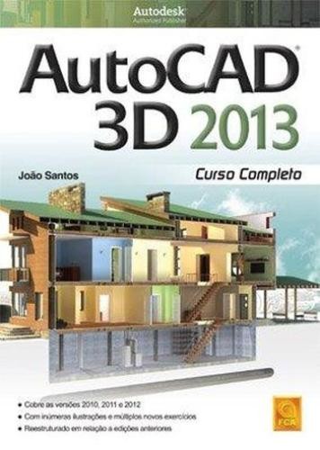 Autocad 3d 2013. curso completo