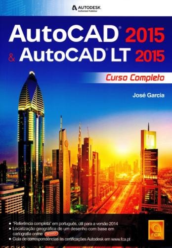 Autocad 2015 & autocad lt 2015 - curso completo