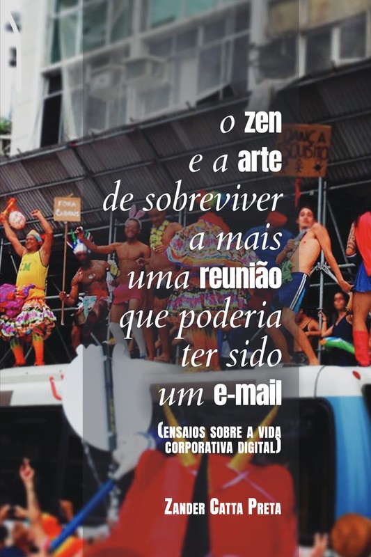 O Zen e a Arte de Sobreviver a mais uma reunião que poderia ter sido um e-mail