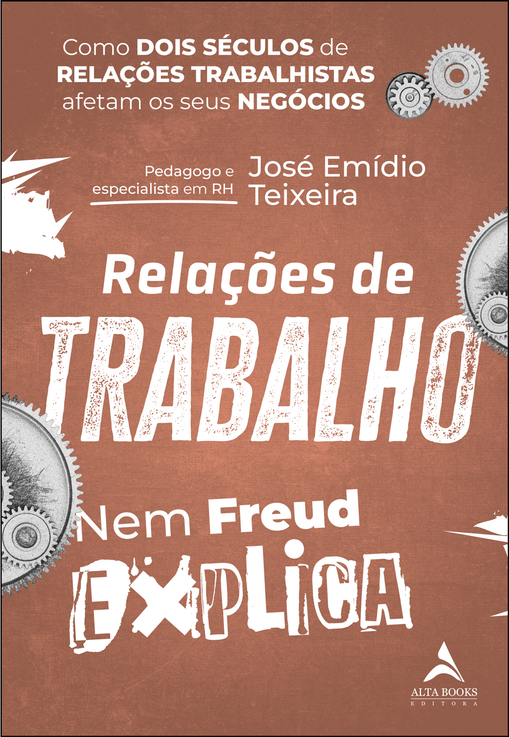 Relações de trabalho nem Freud explica