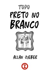 Todo Preto no Branco