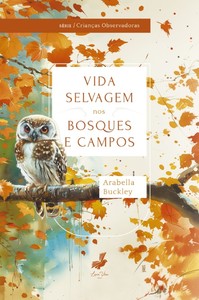 Vida selvagem nos bosques e campos