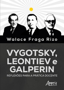 Vygotsky, Leontiev e Galperin