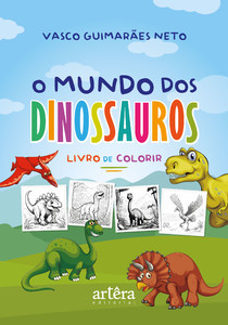 O Mundo dos Dinossauros