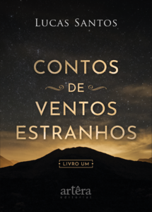Contos de Ventos Estranhos: Livro Um