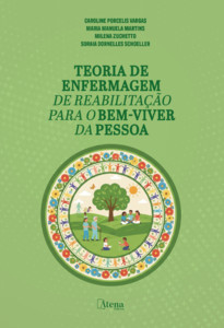 Teoria de Enfermagem de Reabilitação para o Bem-Viver