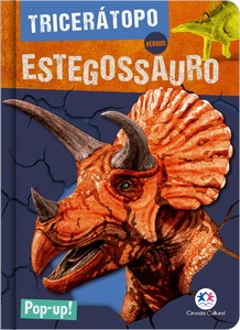 Tricerátopo versus Estegossauro