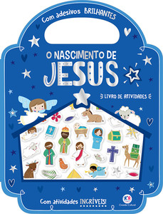O Nascimento de Jesus - Com Atividades Incríveis