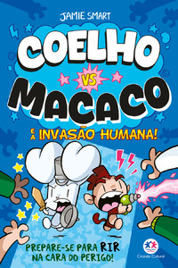 Coelho vs Macaco e a invasão humana! (livro 2)