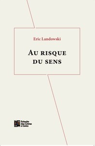 Au Risque Du Sens
