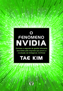 O fenômeno da NVidia