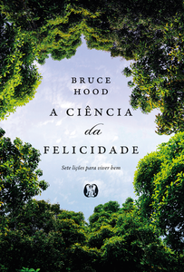 A ciência da felicidade (The Science of Happiness)