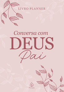 Livro Planner Conversa com Deus Pai