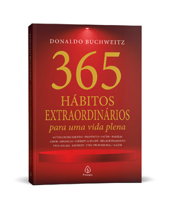 365 hábitos extraordinários para uma vida plena