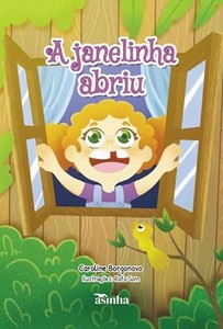 A janelinha abriu