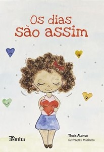 Os dias são assim