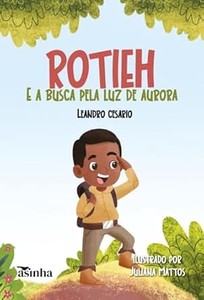 Rotieh e a busca pela luz de aurora