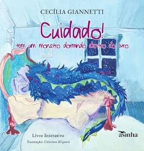Cuidado! Tem um monstro dormindo dentro do livro