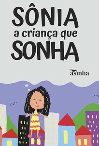 Sônia, a criança que sonha